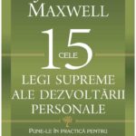 Citește despre Cele 15 legi supreme ale dezvoltării personale
