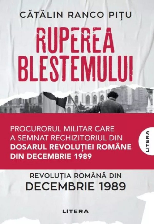 carte ruperea blestemului revolutia romana decembrie 1989 catalin ranco pitu